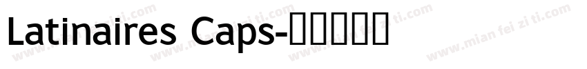 Latinaires Caps字体转换